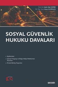 Sosyal Güvenlik Hukuku Davaları (Ciltli)