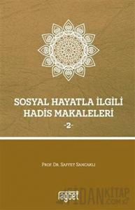 Sosyal Hayatla İlgili Hadis Makaleleri 2