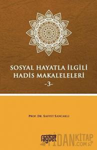 Sosyal Hayatla İlgili Hadis Makaleleri-3