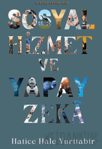 Sosyal Hizmet ve Yapay Zeka