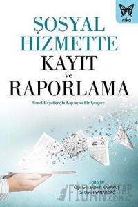 Sosyal Hizmette Kayıt ve Raporlama
