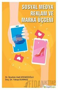 Sosyal Medya Reklam ve Marka Üçgeni