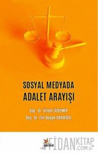 Sosyal Medyada Adalet Arayışı