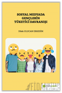 Sosyal Medyada Gençlerin Tüketici Davranışı