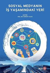 Sosyal Medyanın İş Yaşamındaki Yeri