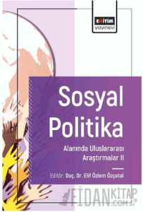 Sosyal Politika Alanında Uluslararası Araştırmalar II