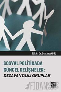 Sosyal Politikada Güncel Gelişmeler: Dezavantajlı Gruplar