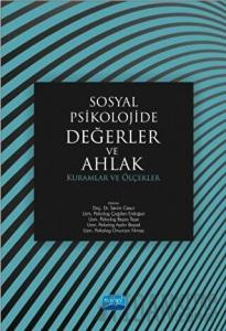 Sosyal Psikolojide Değerler ve Ahlak: Kuramlar ve Ölçekler