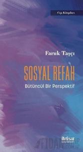 Sosyal Refah - Bütüncül Bir Perspektif