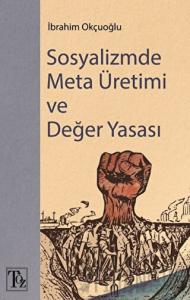 Sosyalizmde Meta Üretimi ve Değer Yasası