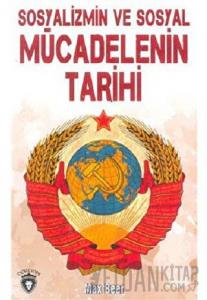 Sosyalizmin ve Sosyal Mücadelenin Tarihi