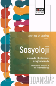 Sosyoloji Alanında Uluslararası Araştırmalar - IV