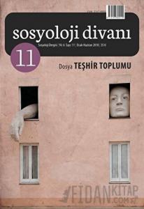 Sosyoloji Divanı Sayı: 11 Ocak - Haziran 2018
