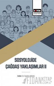 Sosyolojide Çağdaş Yaklaşımlar II
