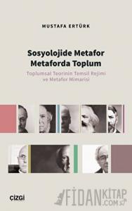 Sosyolojide Metafor Metaforda Toplum