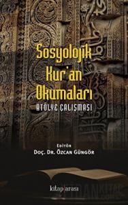 Sosyolojik Kur'an Okumaları