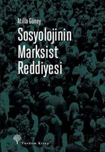 Sosyolojinin Marksist Reddiyesi