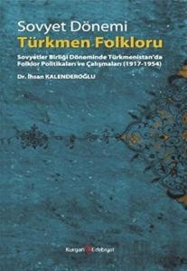 Sovyet Dönemi Türkmen Folkloru