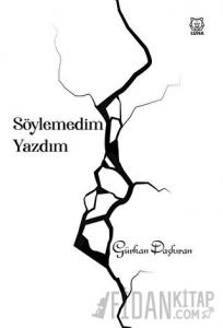 Söylemedim Yazdım