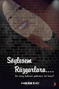 Söylesem Rüzgarlara…