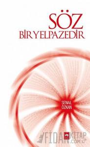Söz Bir Yelpazedir