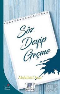Söz Deyip Geçme