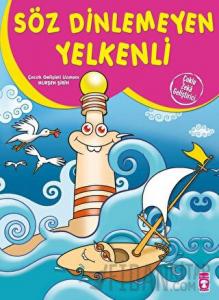 Söz Dinlemeyen Yelkenli