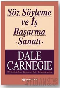 Söz Söyleme ve İş Başarma Sanatı