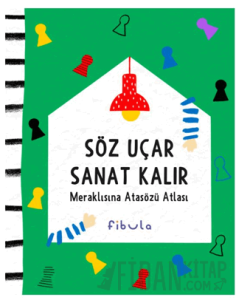 Söz Uçar Sanat Kalır (Ciltli)