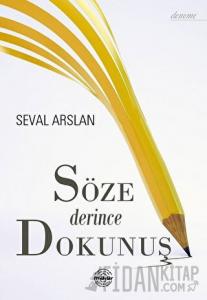 Söze Derince Dokunuş