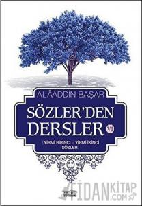 Sözler'den Dersler 6