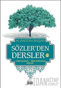 Sözler'den Dersler 7
