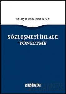 Sözleşmeyi İhlale Yöneltme (Ciltli)