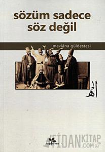 Sözüm Sadece Söz Değil