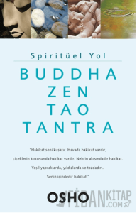 Spiritüel Yol - Buddha, Zen, Tao, Tantra