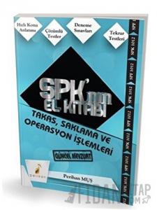 SPK´nın El Kitabı - Takas, Saklama ve Operasyon İşlemleri