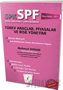 SPK - SPF Türev Araçlar, Piyasalar ve Risk Yönetimi Konu Anlatımlı Soru Bankası