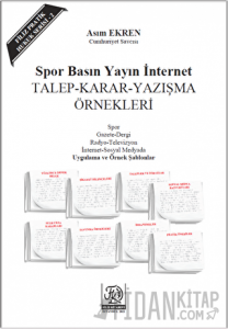 Spor Basın Yayın İnternet Talep - Karar - Yazışma Örnekleri (Ciltli)