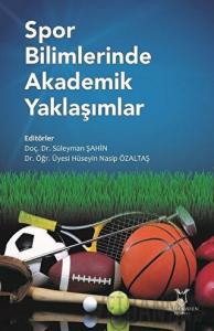 Spor Bilimlerinde Akademik Yaklaşımlar