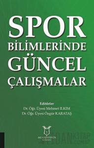 Spor Bilimlerinde Güncel Çalışmalar