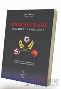 Spor Suçları Seyirden Yasaklanma