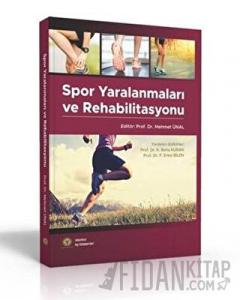 Spor Yaralanmaları ve Rehabilitasyon