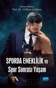 Sporda Emeklilik ve Spor Sonrası Yaşam