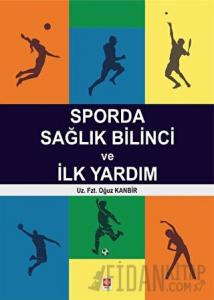 Sporda Sağlık Bilinci ve İlk Yardım