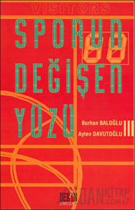 Sporun Değişen Yüzü