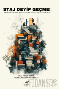 Staj Deyip Geçme!