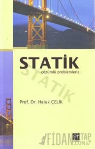 Statik Çözümlü Problemlerle