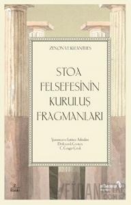 Stoa Felsefesinin Kuruluş Fragmanları