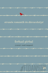 Stranên Romantîk ên Dûrewelatiyê