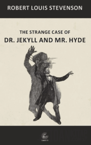 Strange Case of Dr. Jekyll and Mr. Hyde